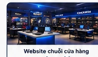 Website chuỗi cửa hàng công nghệ